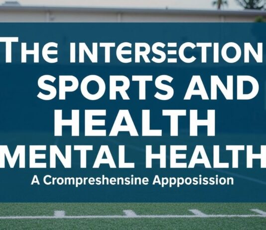 The Intersection of Sports and Mental Health: A Holistic Approach The Intersection of Sports and Mental Health: A Comprehensive Approach